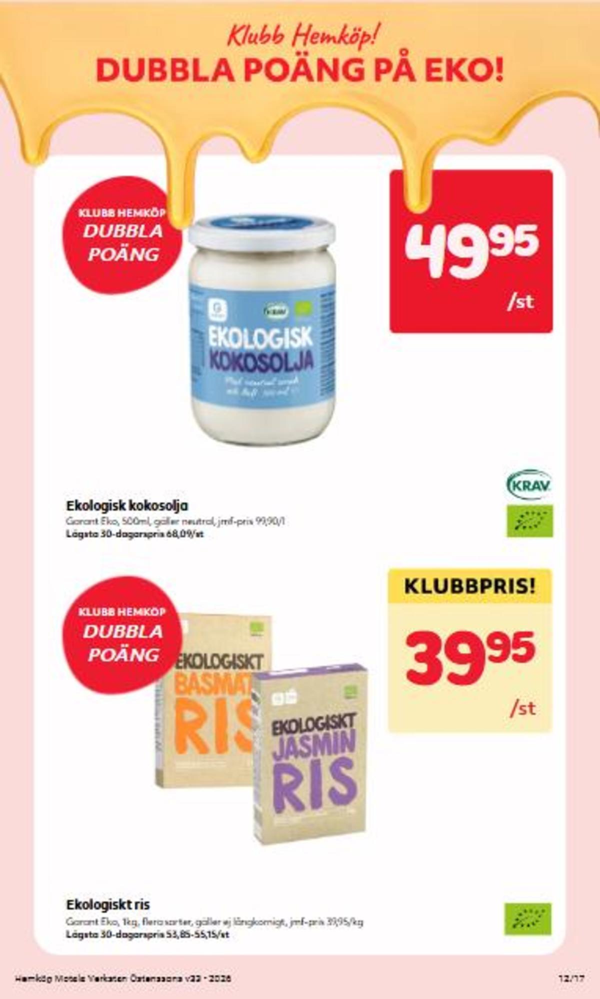 Se Hemköp reklamblad för vecka 33 på Kampanjveckan.se. Se bra erbjudanden på många varor. Läs reklambladet här! Sida 12