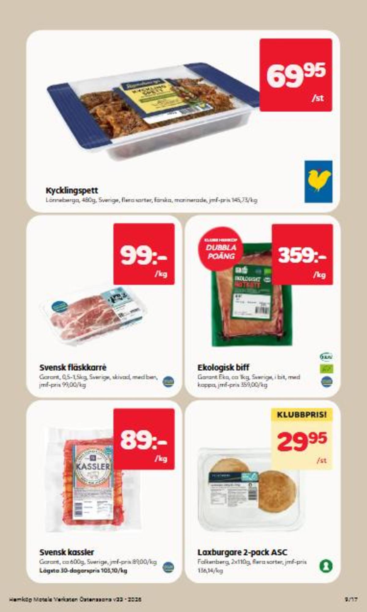 Se Hemköp reklamblad för vecka 33 på Kampanjveckan.se. Se bra erbjudanden på många varor. Läs reklambladet här! Sida 9