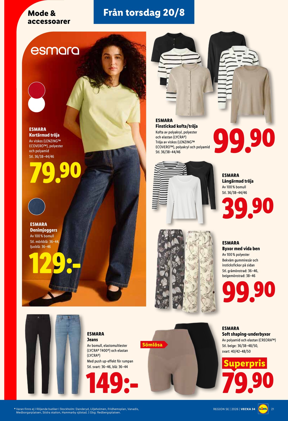 Se Lidl reklamblad för vecka 34 på Kampanjveckan.se. Se bra erbjudanden på många varor, t.ex. byxor esmara eller tröjor esmara. Läs reklambladet här! Sida 26
