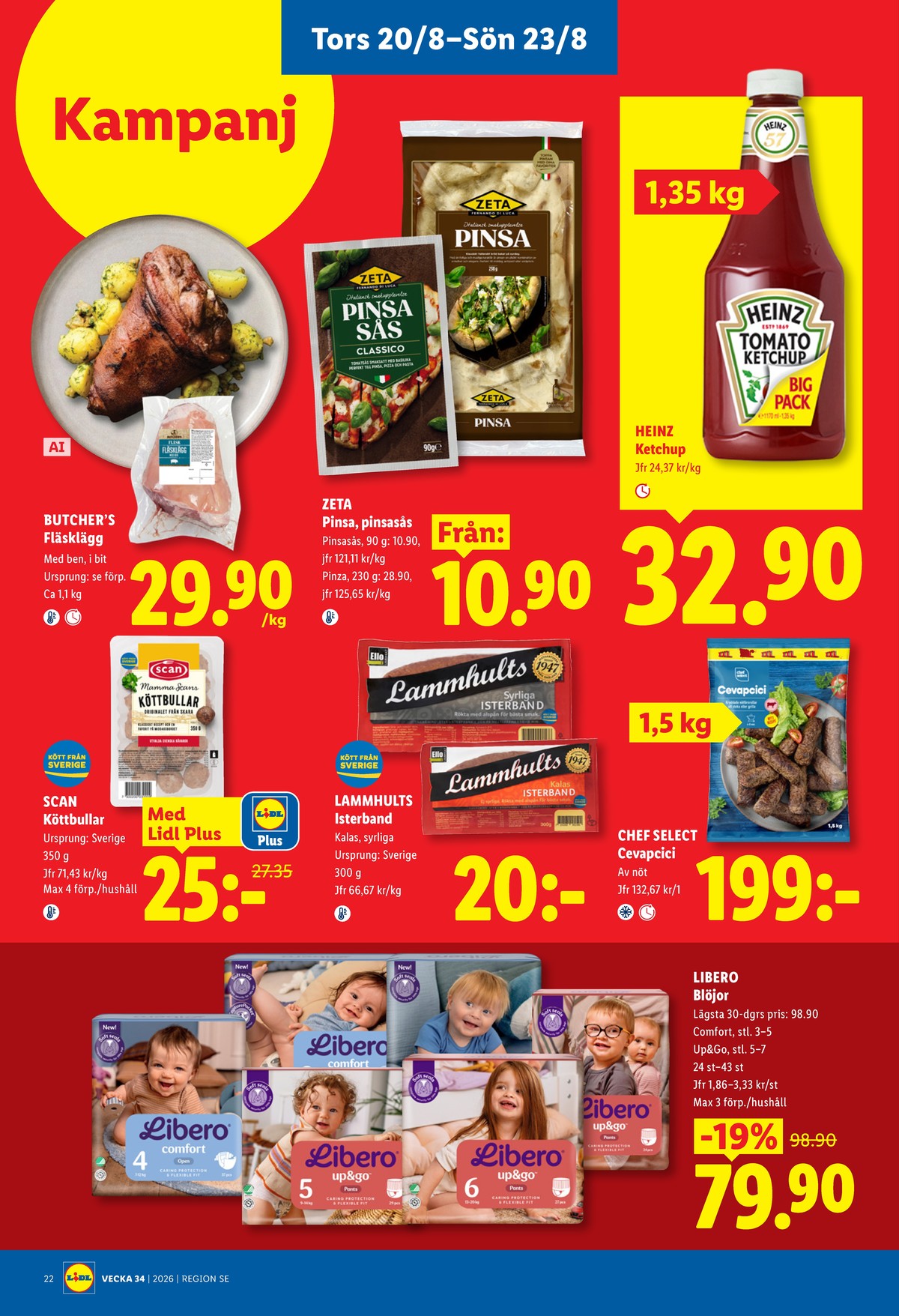 Se Lidl reklamblad för vecka 34 på Kampanjveckan.se. Se bra erbjudanden på många varor, t.ex. cevapcici chef select eller fläsklägg butchers. Läs reklambladet här! Sida 27
