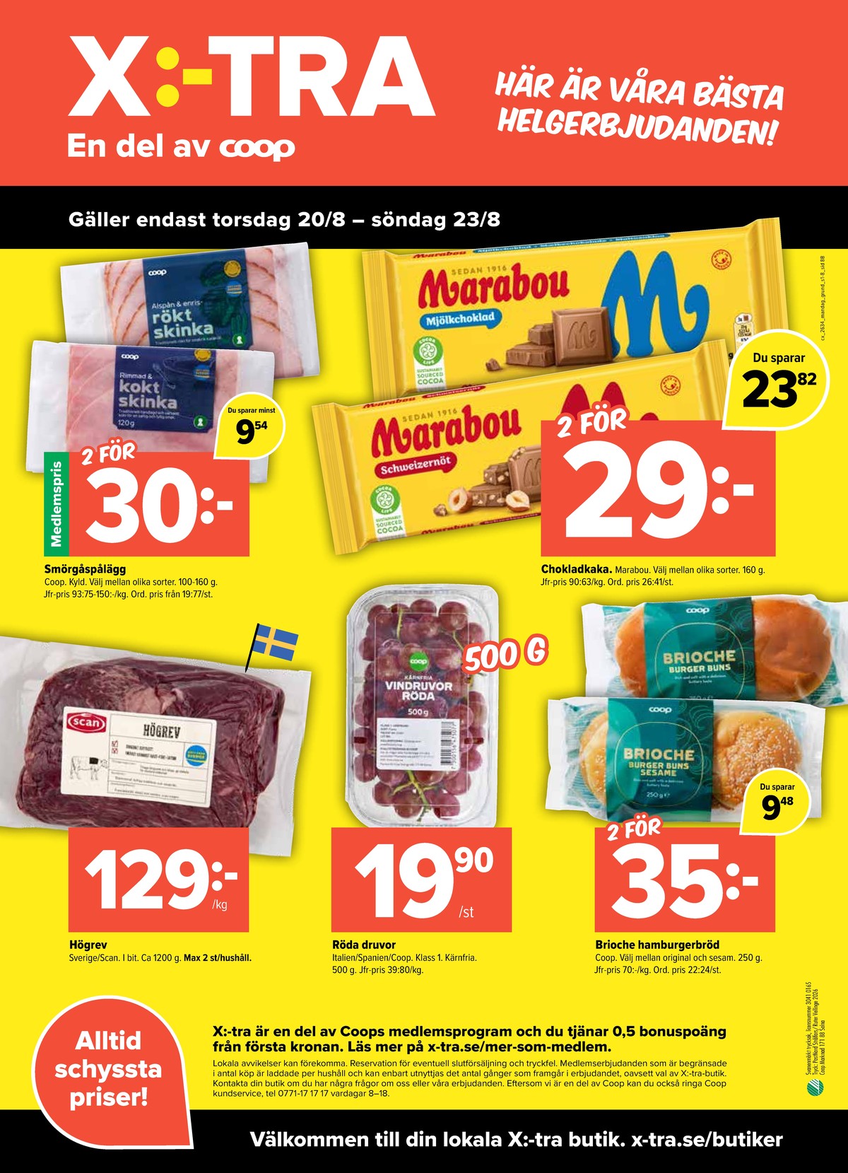 Se X:-tra reklamblad för vecka 34 på Kampanjveckan.se. Se bra erbjudanden på många varor, t.ex. hamburgerbröd brioche eller skinka rökt coop. Läs reklambladet här! Sida 8
