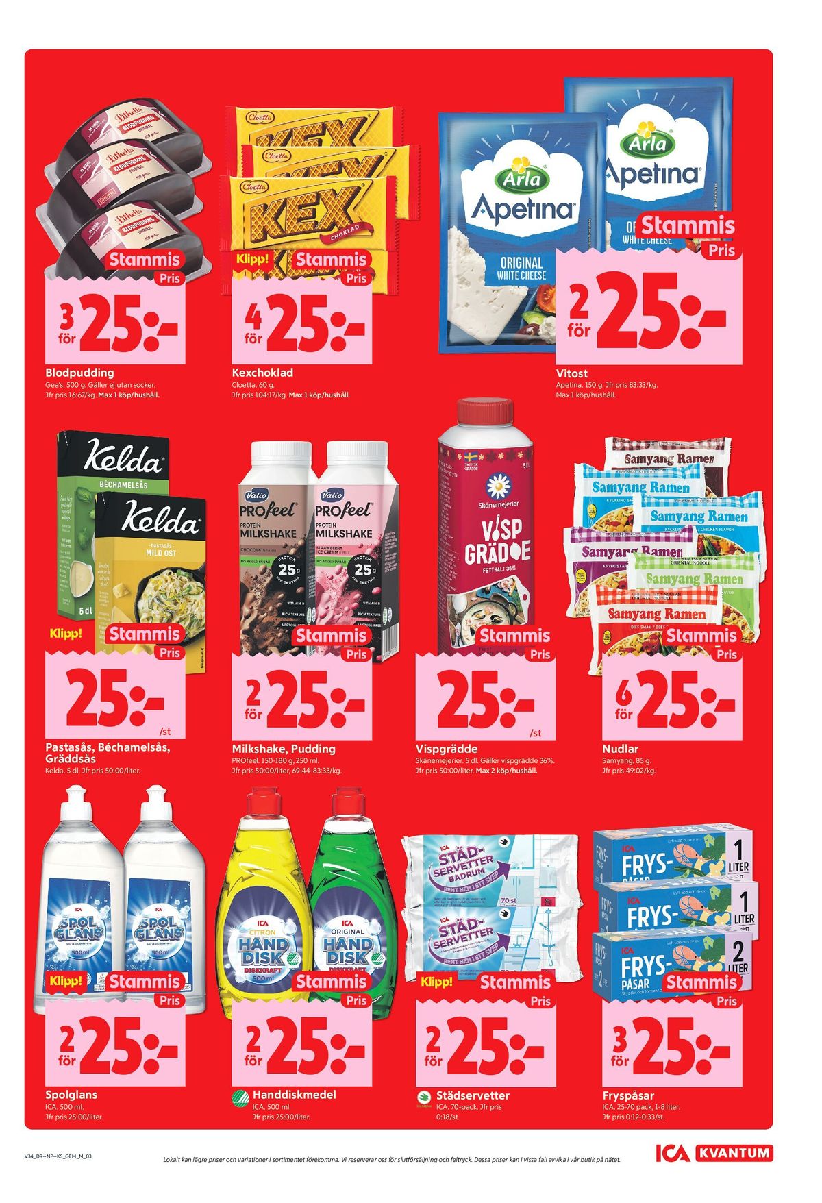 Se ICA Kvantum reklamblad för vecka 34 på Kampanjveckan.se. Se bra erbjudanden på många varor, t.ex. blodpudding geas eller chokladbar kexchoklad. Läs reklambladet här! Sida 3

