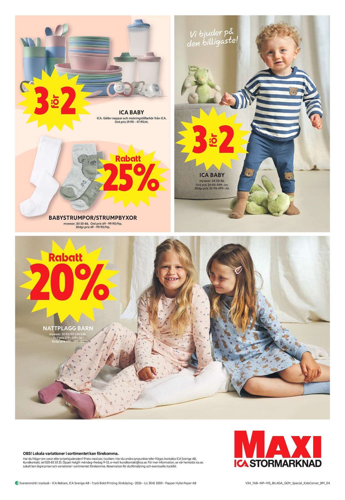 Se ICA Maxi reklamblad för vecka 34 på Kampanjveckan.se. Se bra erbjudanden på många varor, t.ex. strumpbyxor mywear eller babykläder mywear. Läs reklambladet här! Sida 17
