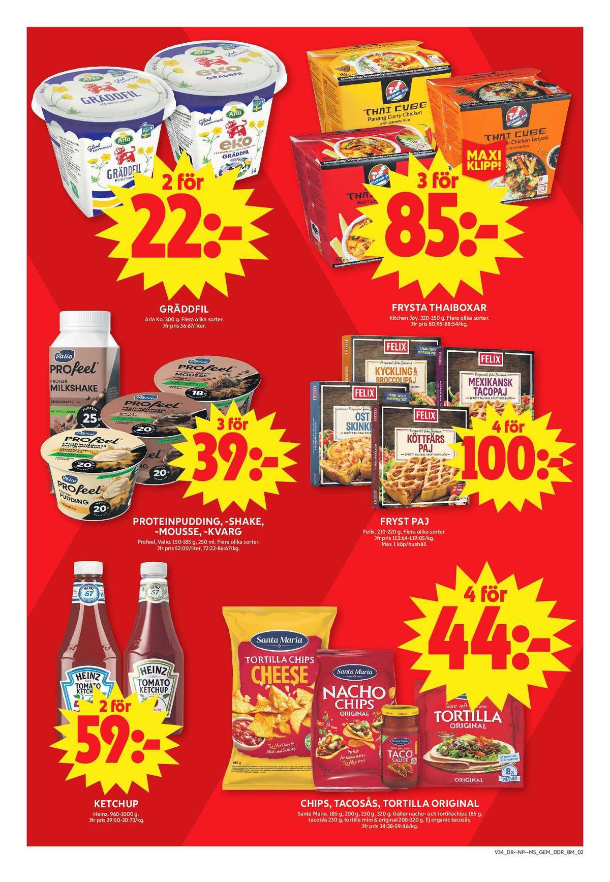 Se ICA Maxi reklamblad för vecka 34 på Kampanjveckan.se. Se bra erbjudanden på många varor, t.ex. ketchup mindre socker heinz eller matpajer felix. Läs reklambladet här! Sida 8
