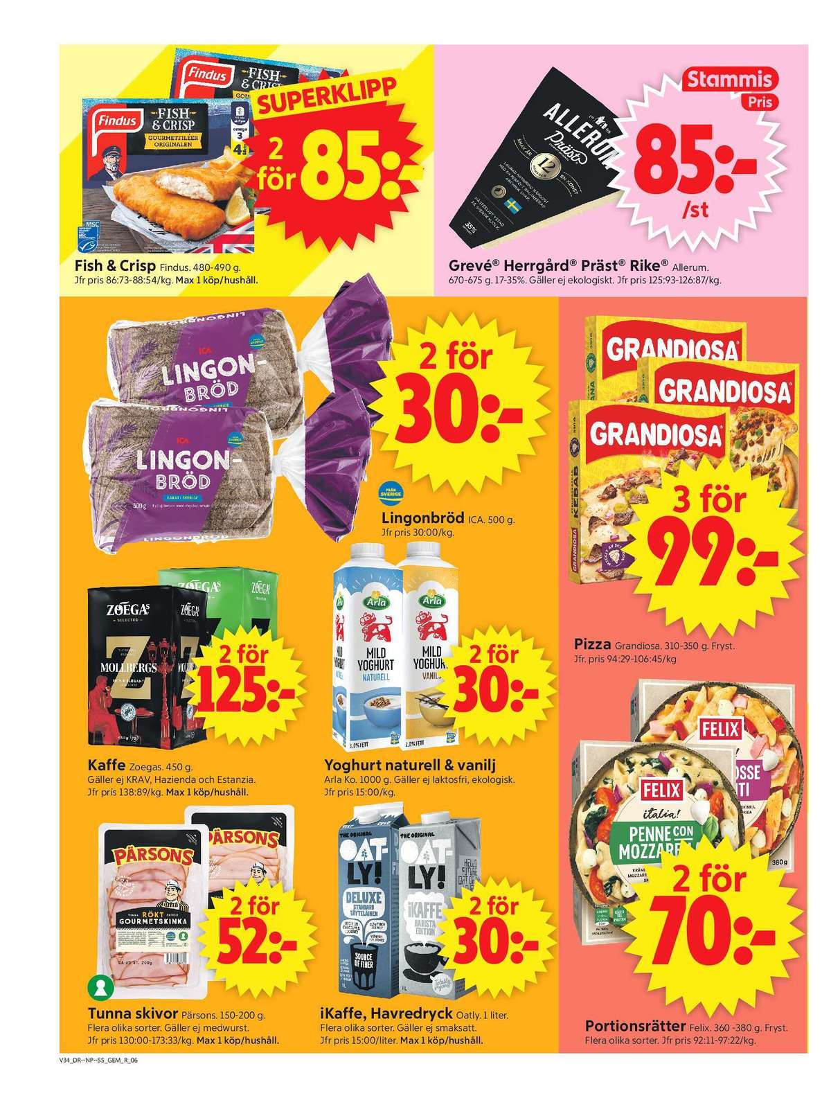 Se ICA Supermarket reklamblad för vecka 34 på Kampanjveckan.se. Se bra erbjudanden på många varor, t.ex. fisknuggets findus eller fiskfiléer panerad findus. Läs reklambladet här! Sida 8
