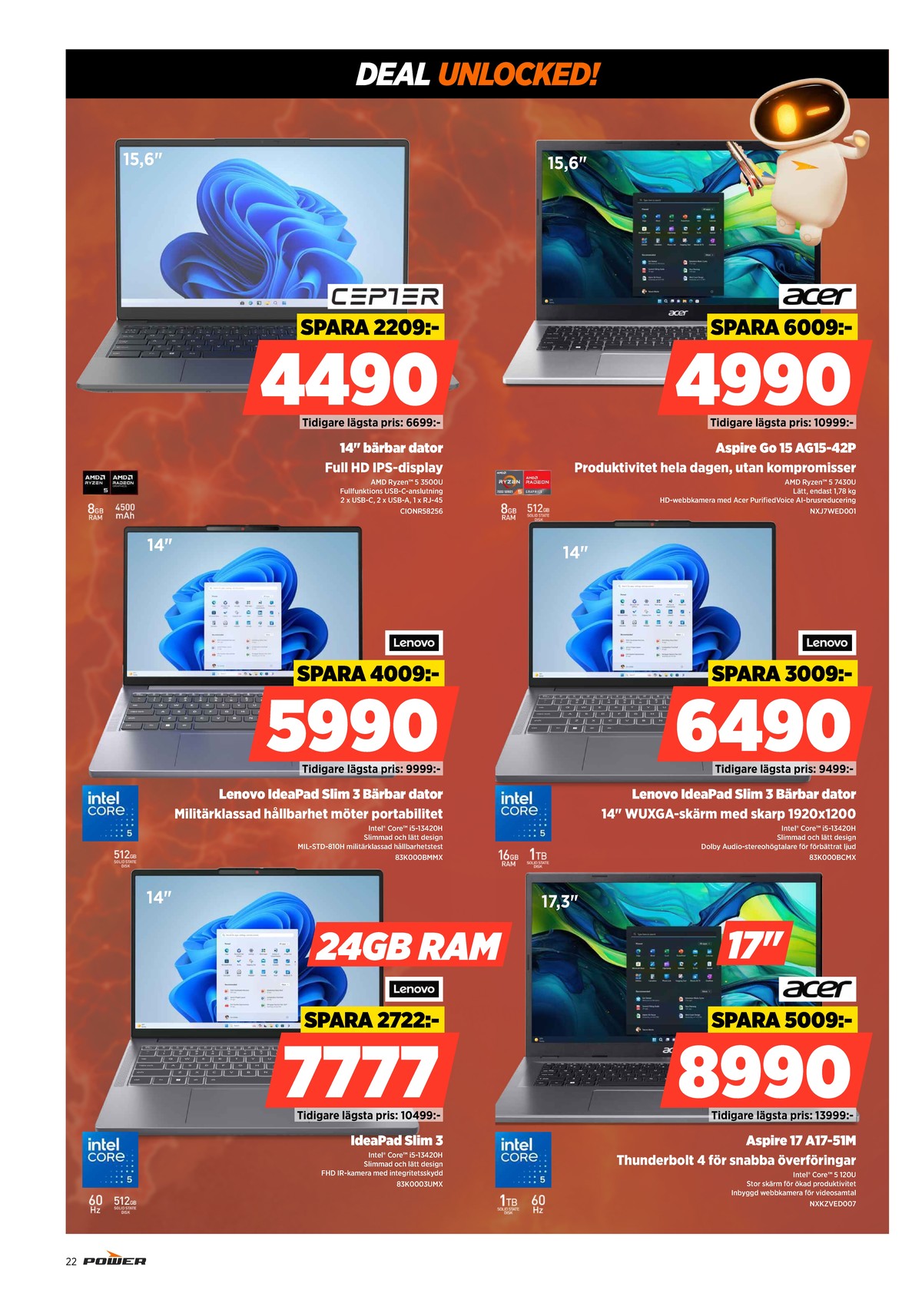 Se Power reklamblad för vecka 34 på Kampanjveckan.se. Se bra erbjudanden på många varor. Läs reklambladet här! Sida 22