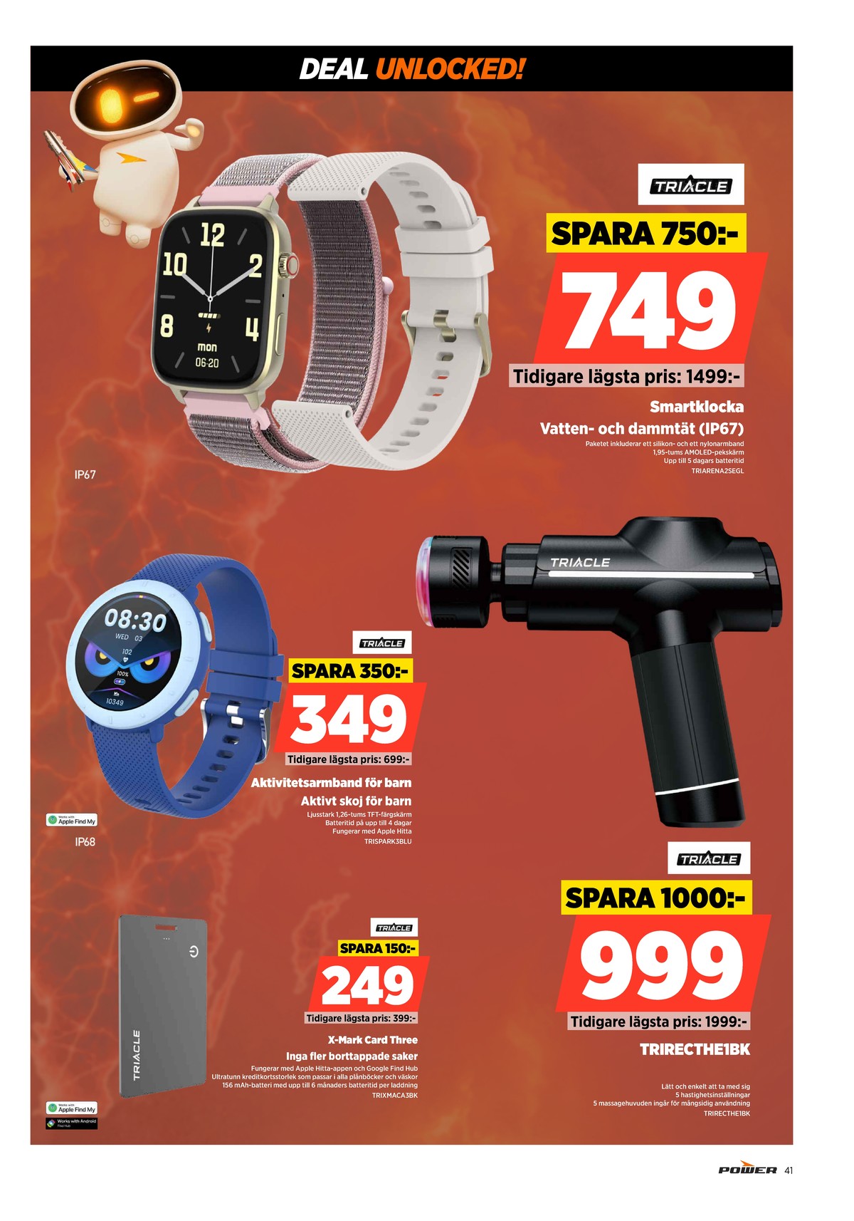 Se Power reklamblad för vecka 34 på Kampanjveckan.se. Se bra erbjudanden på många varor. Läs reklambladet här! Sida 41