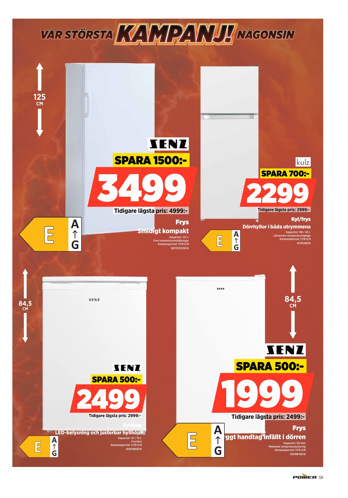 Se Power reklamblad för vecka 34 på Kampanjveckan.se. Se bra erbjudanden på många varor. Läs reklambladet här! Sida 55