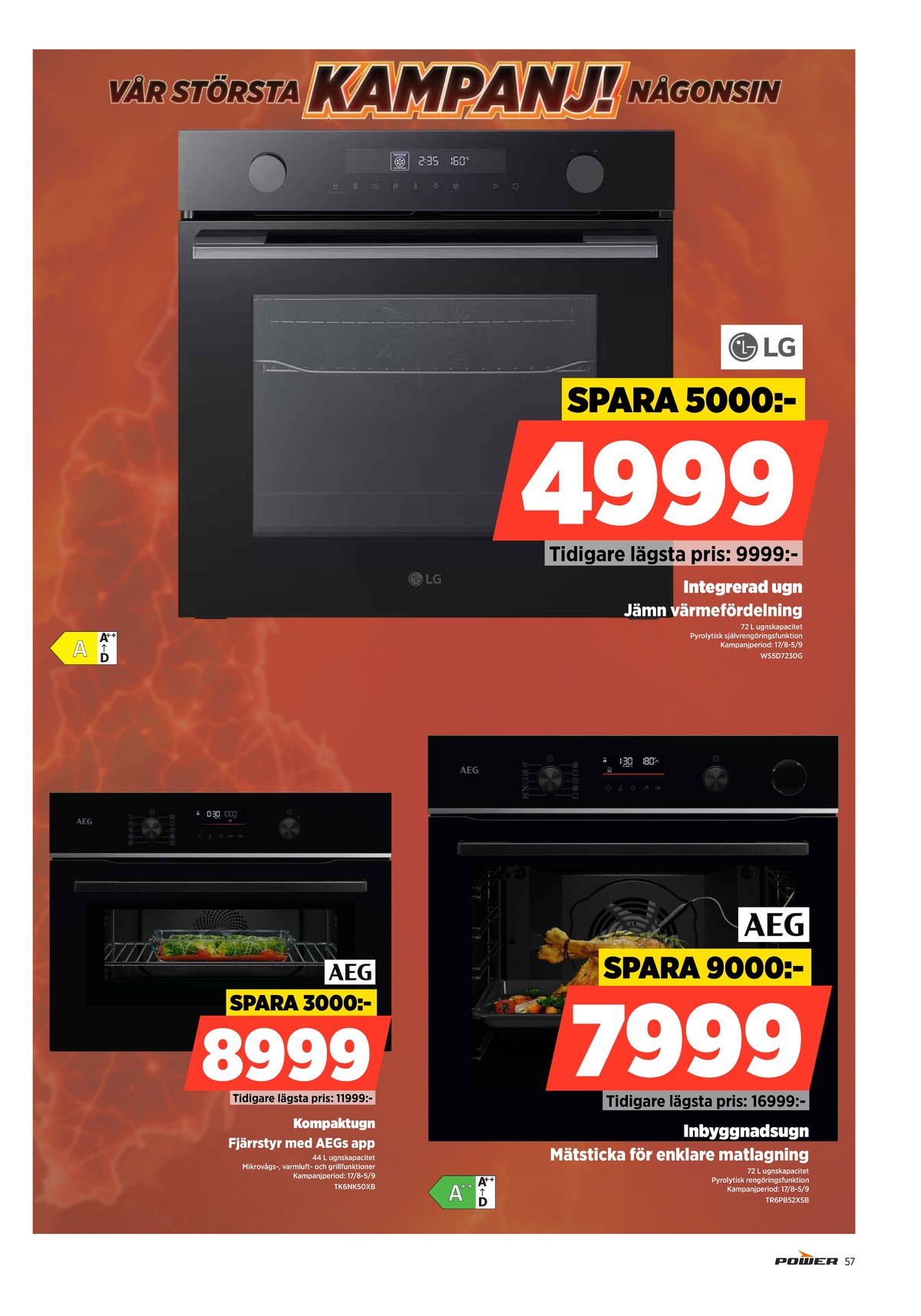 Se Power reklamblad för vecka 34 på Kampanjveckan.se. Se bra erbjudanden på många varor. Läs reklambladet här! Sida 57