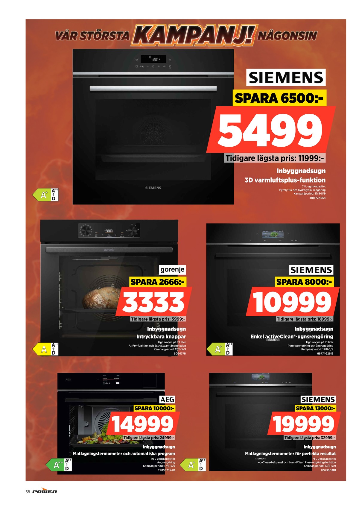 Se Power reklamblad för vecka 34 på Kampanjveckan.se. Se bra erbjudanden på många varor. Läs reklambladet här! Sida 58