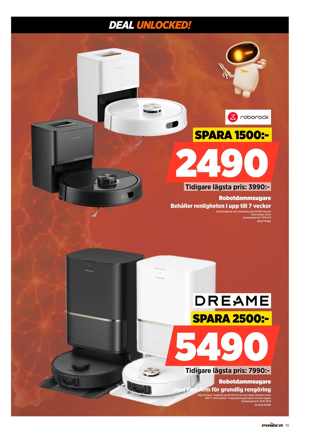 Se Power reklamblad för vecka 34 på Kampanjveckan.se. Se bra erbjudanden på många varor. Läs reklambladet här! Sida 73