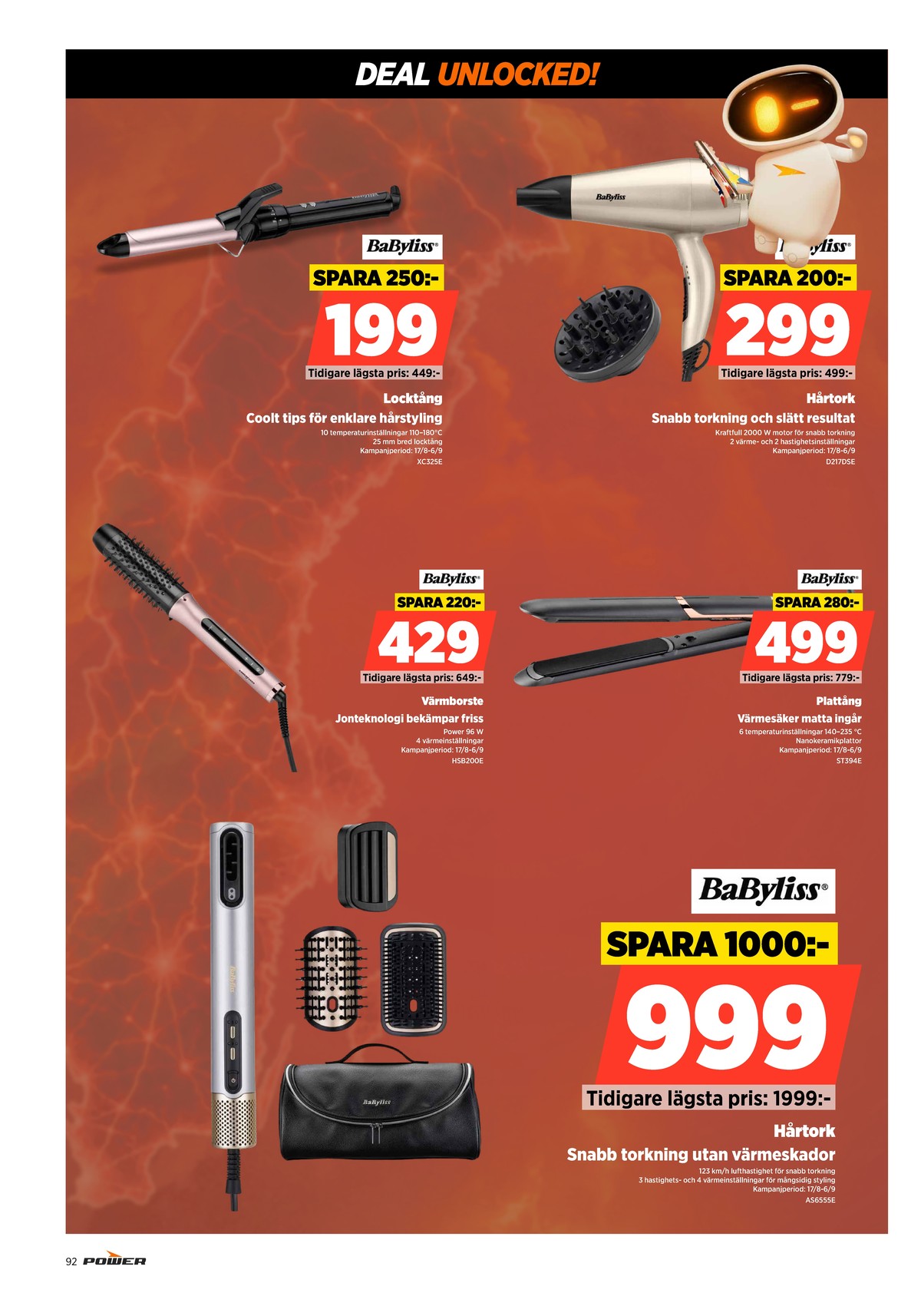 Se Power reklamblad för vecka 34 på Kampanjveckan.se. Se bra erbjudanden på många varor. Läs reklambladet här! Sida 92