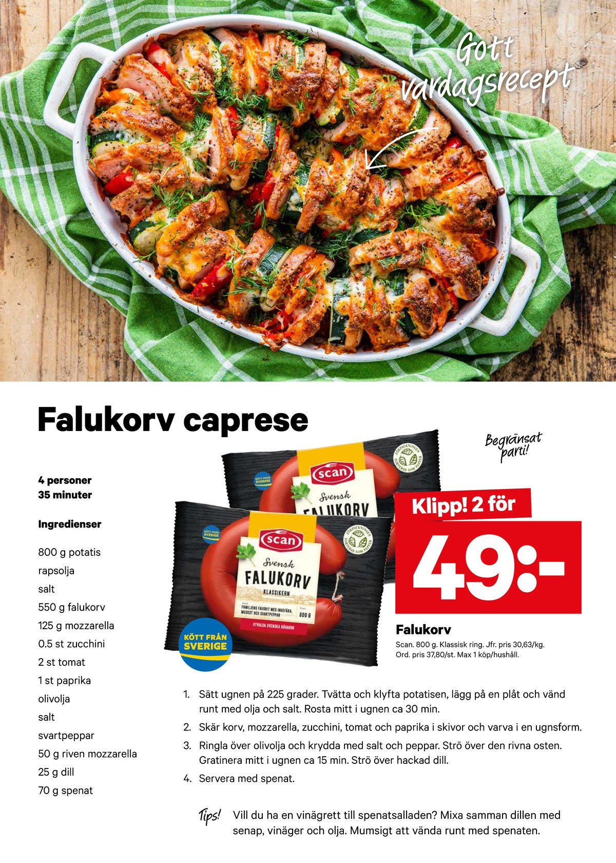 Se City Gross reklamblad för vecka 34 på Kampanjveckan.se. Se bra erbjudanden på många varor, t.ex. falukorv scan eller andra varor. Läs reklambladet här! Sida 3