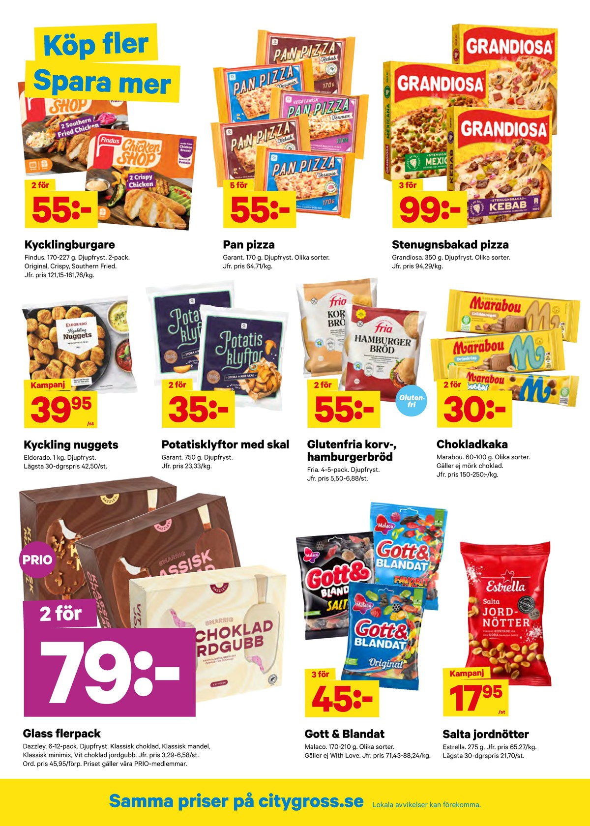 Se City Gross reklamblad för vecka 34 på Kampanjveckan.se. Se bra erbjudanden på många varor, t.ex. fried chicken chicken shop eller kycklingburgare chicken shop. Läs reklambladet här! Sida 9
