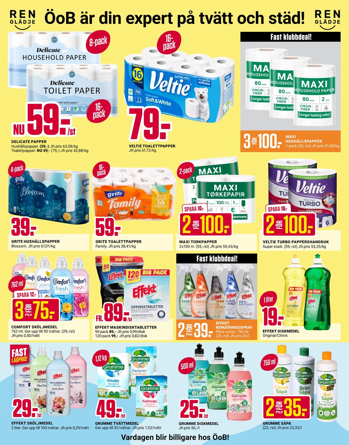 Se ÖoB reklamblad för vecka 34 på Kampanjveckan.se. Se bra erbjudanden på många varor. Läs reklambladet här! Sida 3