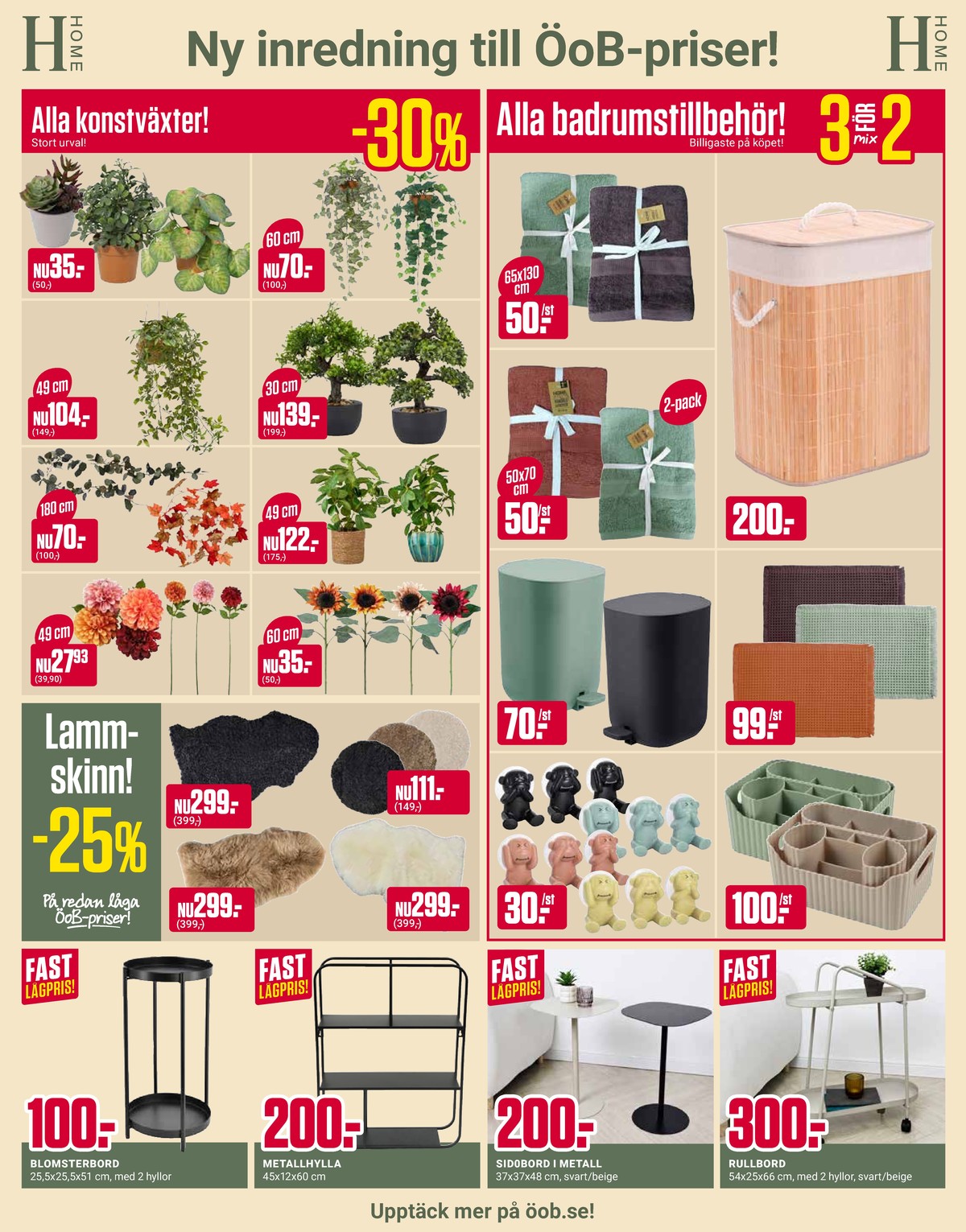 Se ÖoB reklamblad för vecka 34 på Kampanjveckan.se. Se bra erbjudanden på många varor. Läs reklambladet här! Sida 4