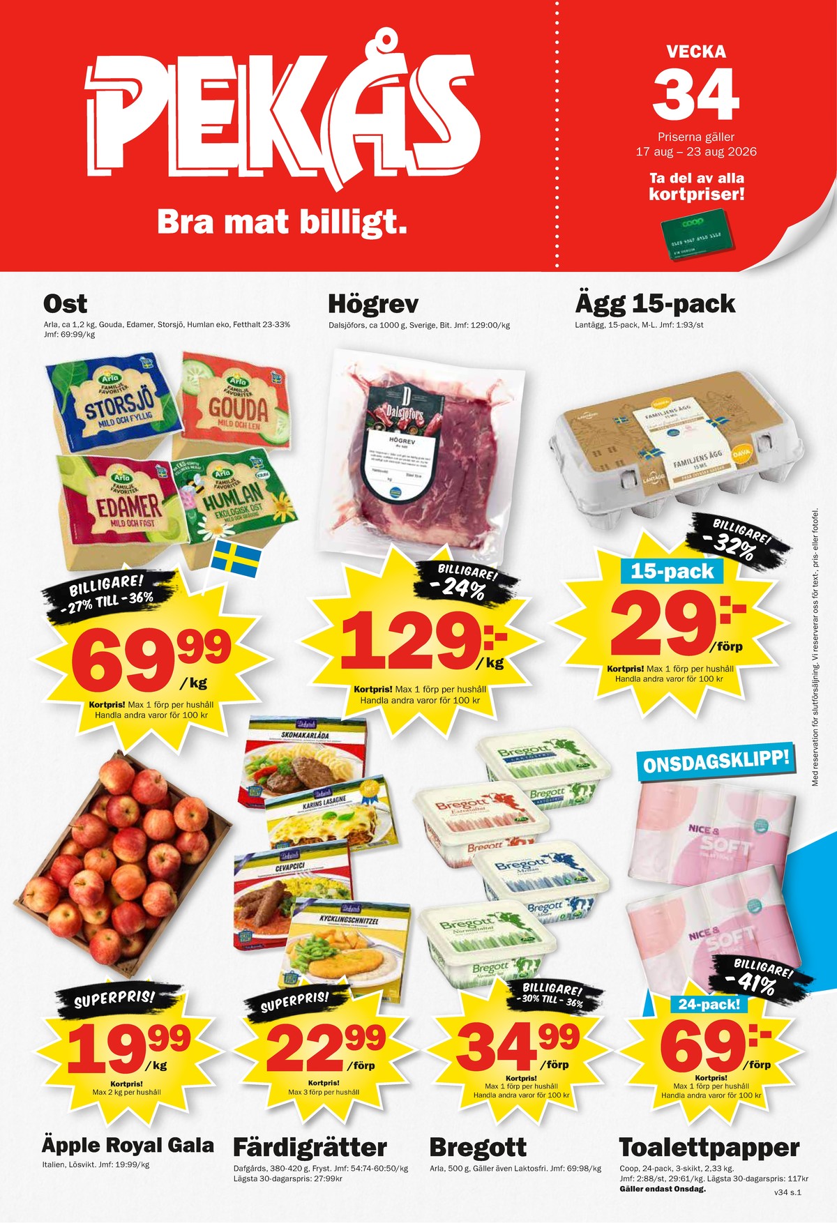 Se Pekås reklamblad för vecka 34 på Kampanjveckan.se. Se bra erbjudanden på många varor, t.ex. Äpplen okänd eller lasagne dafgårds. Läs reklambladet här! Sida 1
