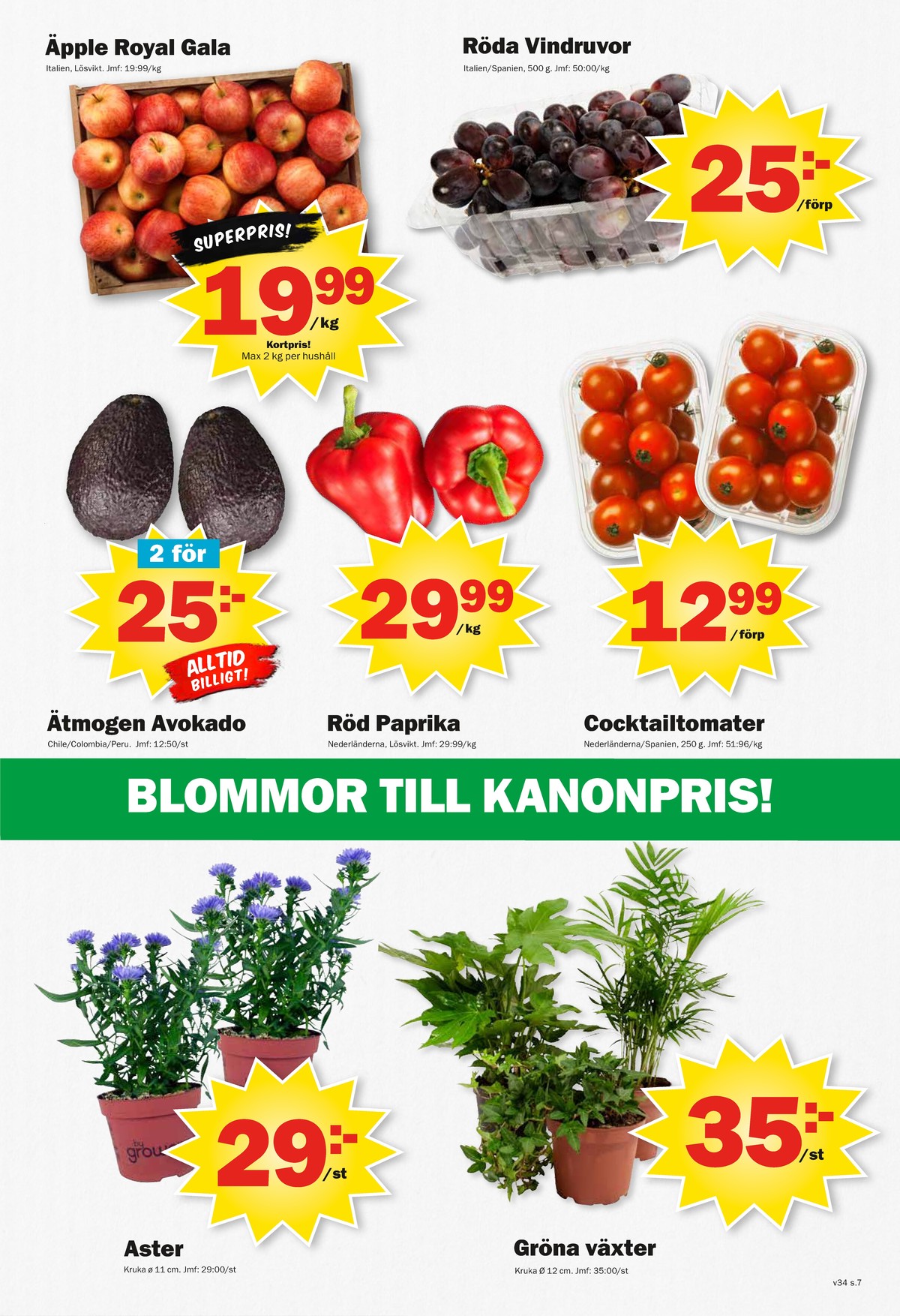 Se Pekås reklamblad för vecka 34 på Kampanjveckan.se. Se bra erbjudanden på många varor, t.ex. Äpplen okänd eller vindruvor okänd. Läs reklambladet här! Sida 7
