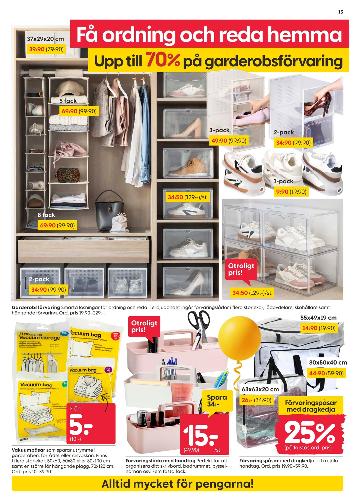 Se Rusta reklamblad för vecka 34 på Kampanjveckan.se. Se bra erbjudanden på många varor. Läs reklambladet här! Sida 15