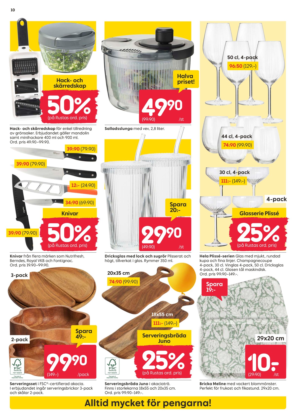 Se Rusta reklamblad för vecka 34 på Kampanjveckan.se. Se bra erbjudanden på många varor. Läs reklambladet här! Sida 10