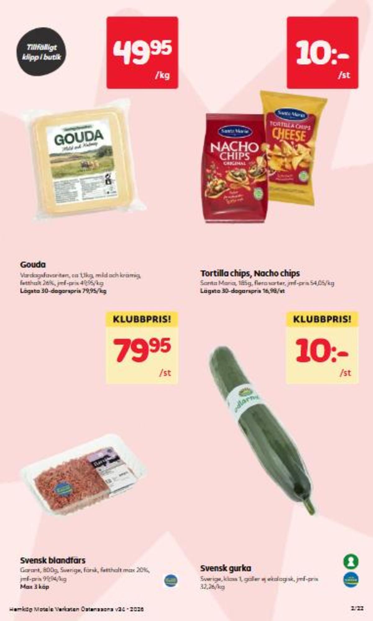 Se Hemköp reklamblad för vecka 34 på Kampanjveckan.se. Se bra erbjudanden på många varor. Läs reklambladet här! Sida 2