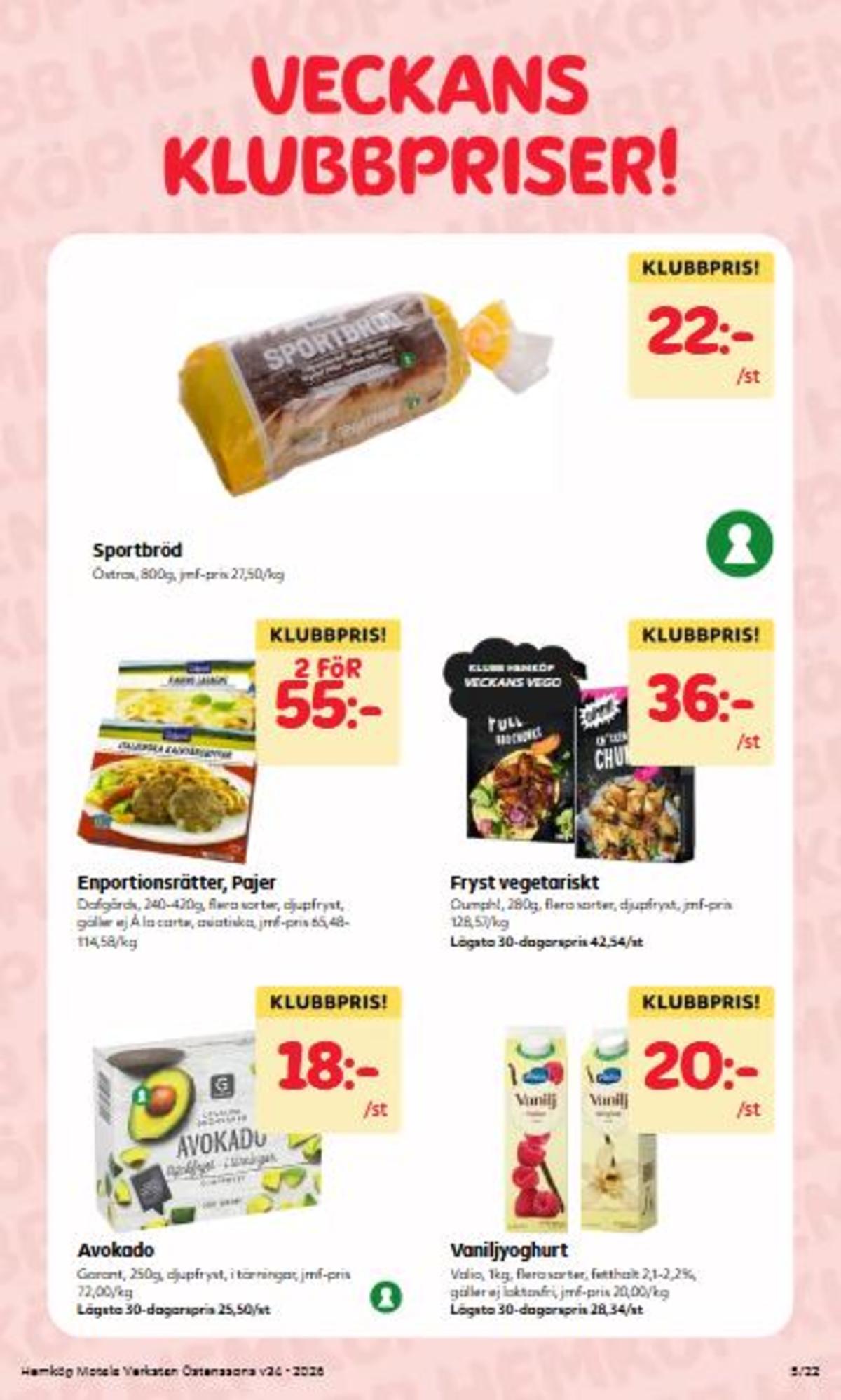 Se Hemköp reklamblad för vecka 34 på Kampanjveckan.se. Se bra erbjudanden på många varor. Läs reklambladet här! Sida 5