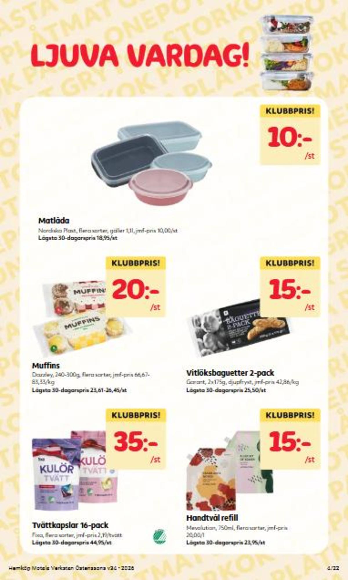 Se Östenssons reklamblad för vecka 34 på Kampanjveckan.se. Se bra erbjudanden på många varor. Läs reklambladet här! Sida 4