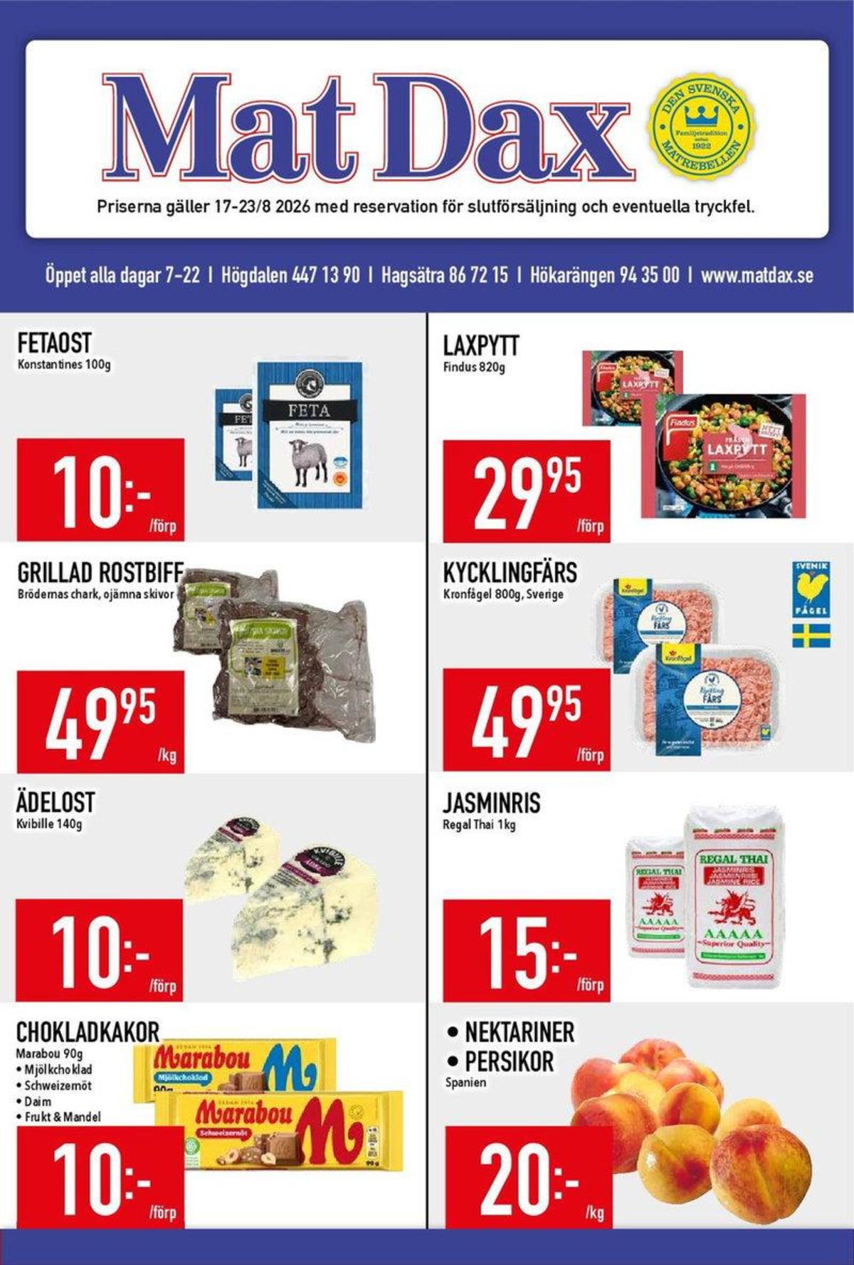 Se MatDax reklamblad för vecka 34 på Kampanjveckan.se. Se bra erbjudanden på många varor, t.ex. grädd ädelost kvibille eller andra varor. Läs reklambladet här! Sida 1