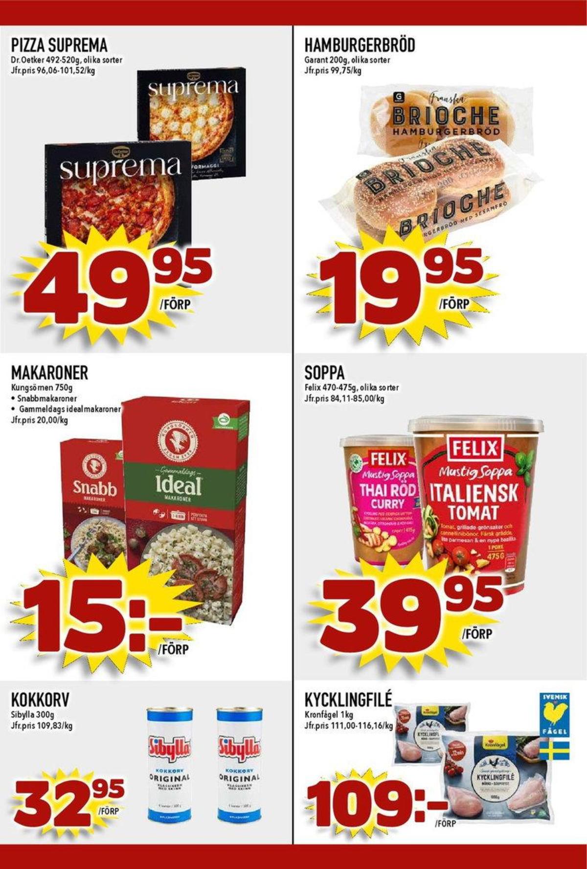 Se MatDax reklamblad för vecka 34 på Kampanjveckan.se. Se bra erbjudanden på många varor, t.ex. kokkorv sibylla eller makaroner kungsörnen. Läs reklambladet här! Sida 19
