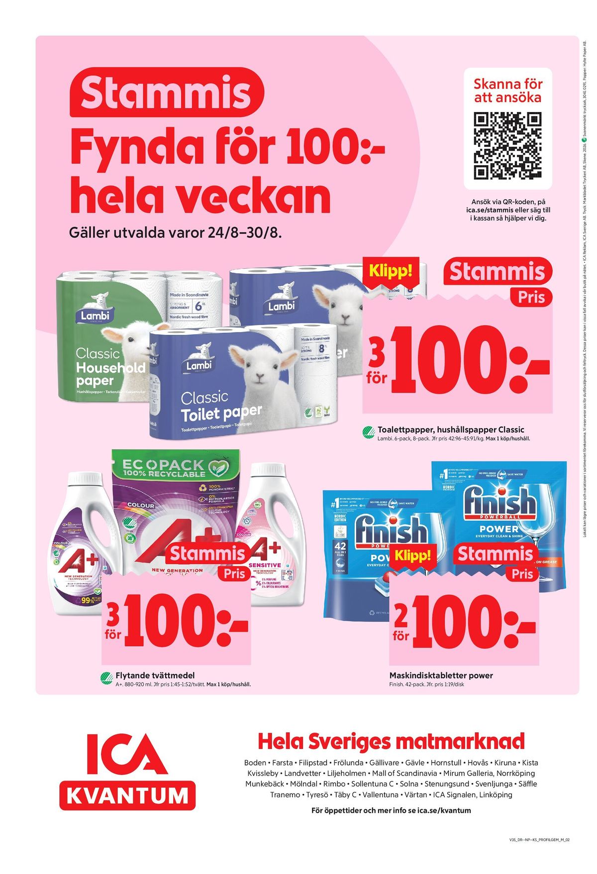 Se ICA Kvantum reklamblad för vecka 35 på Kampanjveckan.se. Se bra erbjudanden på många varor, t.ex. tvättmedel flytande a+ eller tvättmedel flytande a+. Läs reklambladet här! Sida 8
