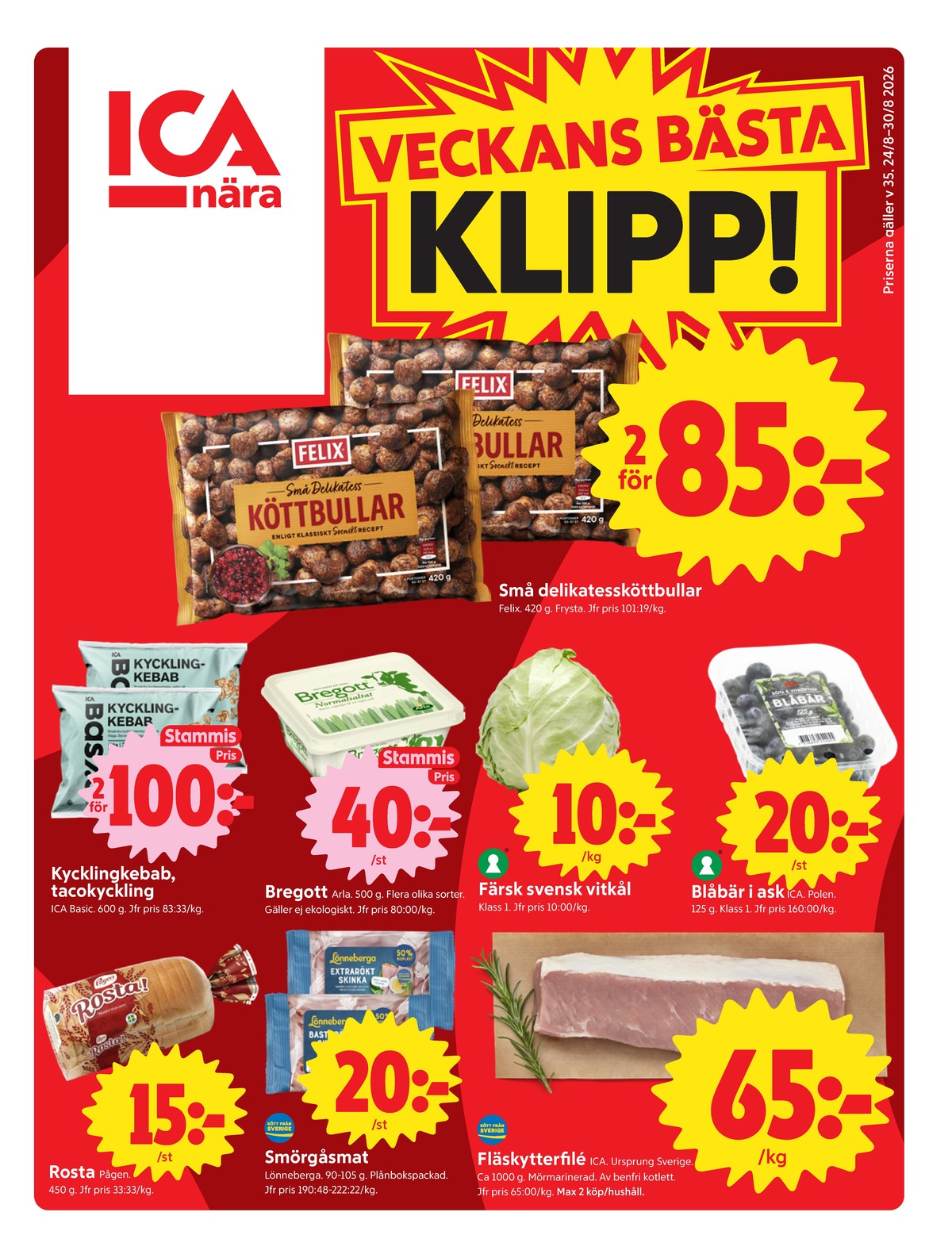 Se ICA Nära reklamblad för vecka 35 på Kampanjveckan.se. Se bra erbjudanden på många varor, t.ex. köttbullar felix eller blåbär ica. Läs reklambladet här! Sida 2
