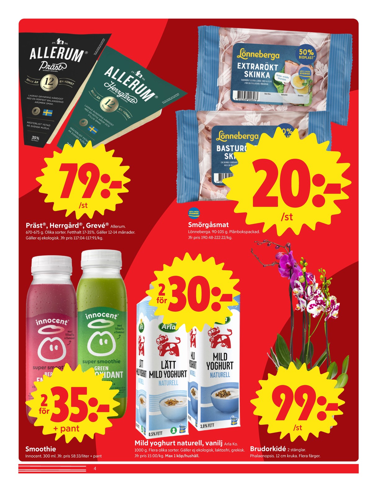 Se ICA Nära reklamblad för vecka 35 på Kampanjveckan.se. Se bra erbjudanden på många varor, t.ex. prästost allerum eller herrgård allerum. Läs reklambladet här! Sida 5
