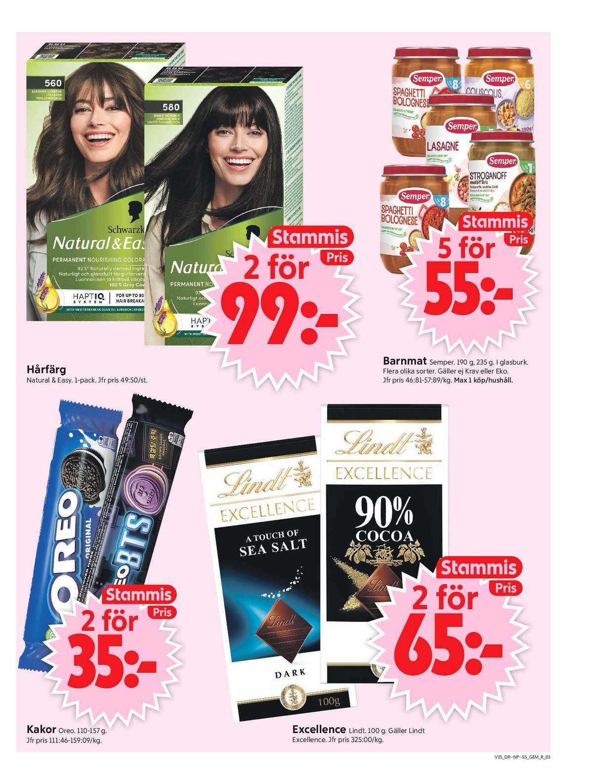 Se ICA Supermarket reklamblad för vecka 35 på Kampanjveckan.se. Se bra erbjudanden på många varor, t.ex. hårfärg natural & easy eller barnmat semper. Läs reklambladet här! Sida 3
