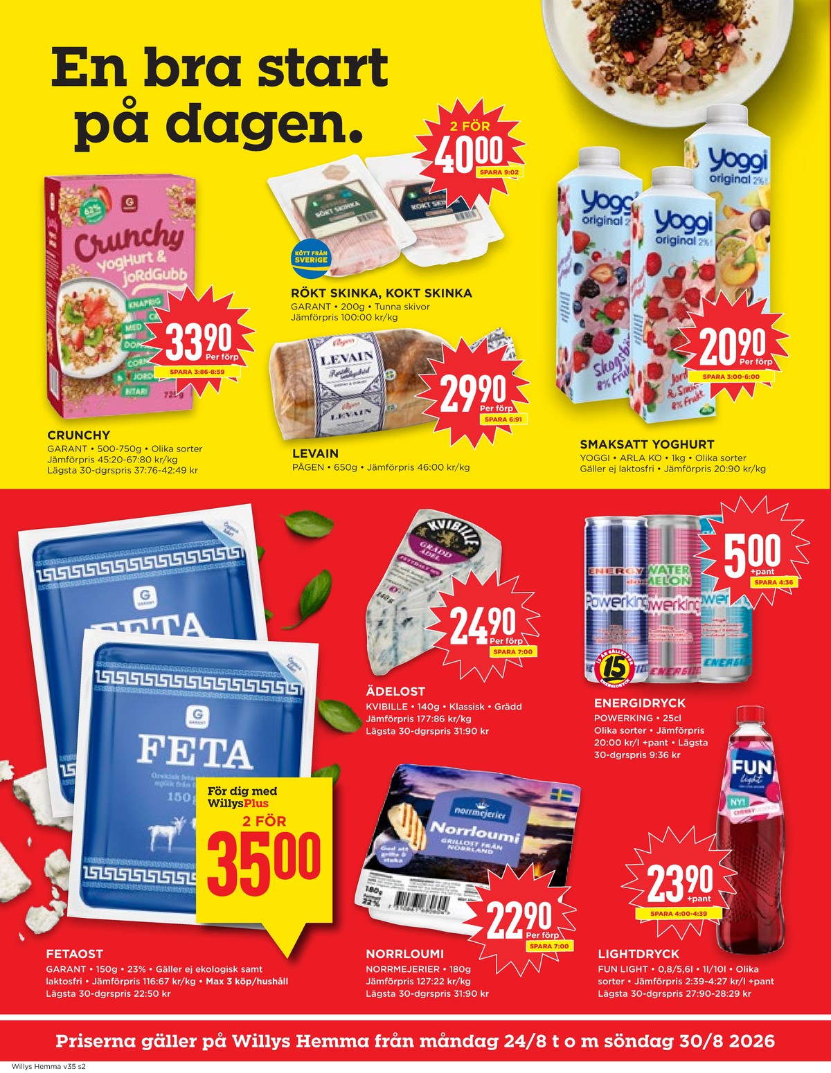 Se WILLY:S hemma reklamblad för vecka 35 på Kampanjveckan.se. Se bra erbjudanden på många varor, t.ex. müsli crunchy eller skinka kokt garant. Läs reklambladet här! Sida 2

