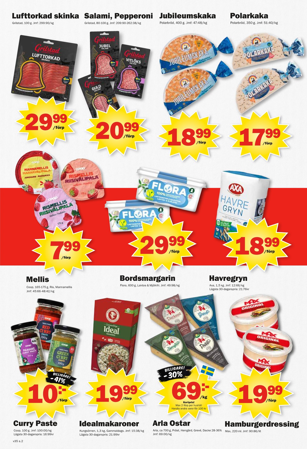 Se Pekås reklamblad för vecka 35 på Kampanjveckan.se. Se bra erbjudanden på många varor, t.ex. guld salami grilstad eller andra varor. Läs reklambladet här! Sida 2