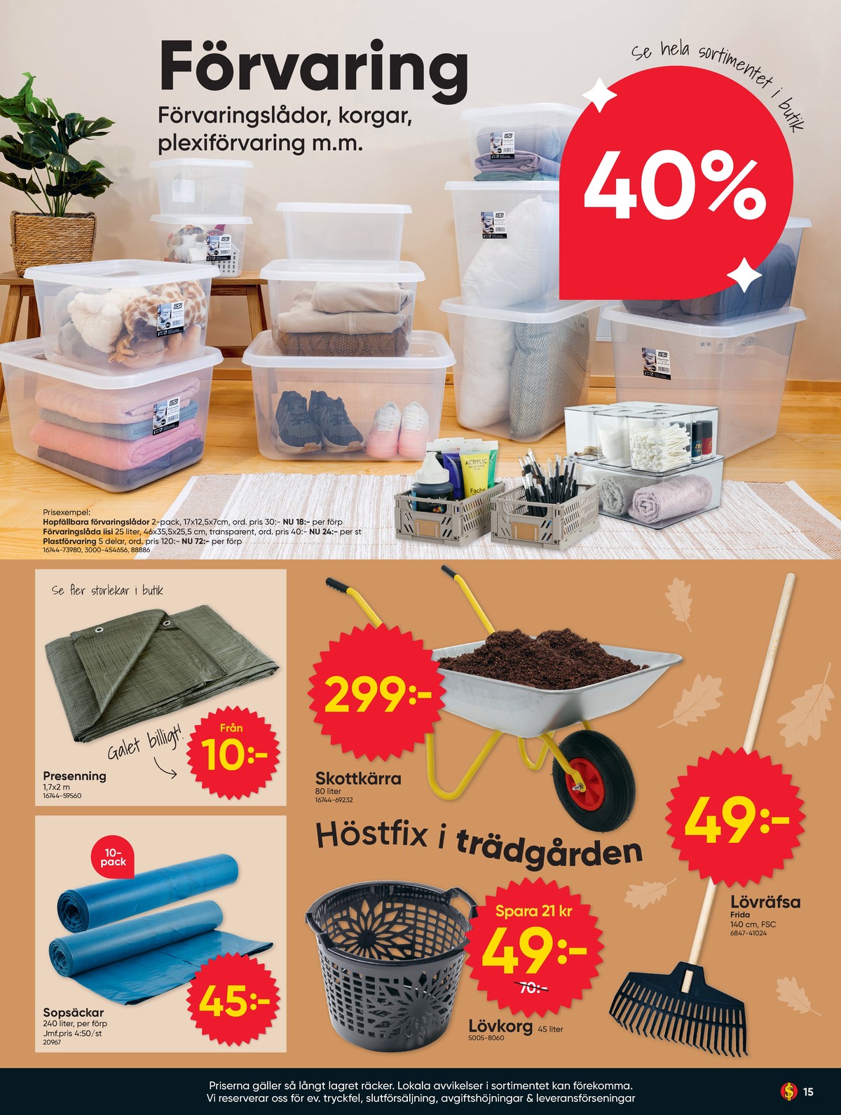 Se Dollarstore reklamblad för vecka 35 på Kampanjveckan.se. Se bra erbjudanden på många varor, t.ex. sopsäck okänd eller andra varor. Läs reklambladet här! Sida 15