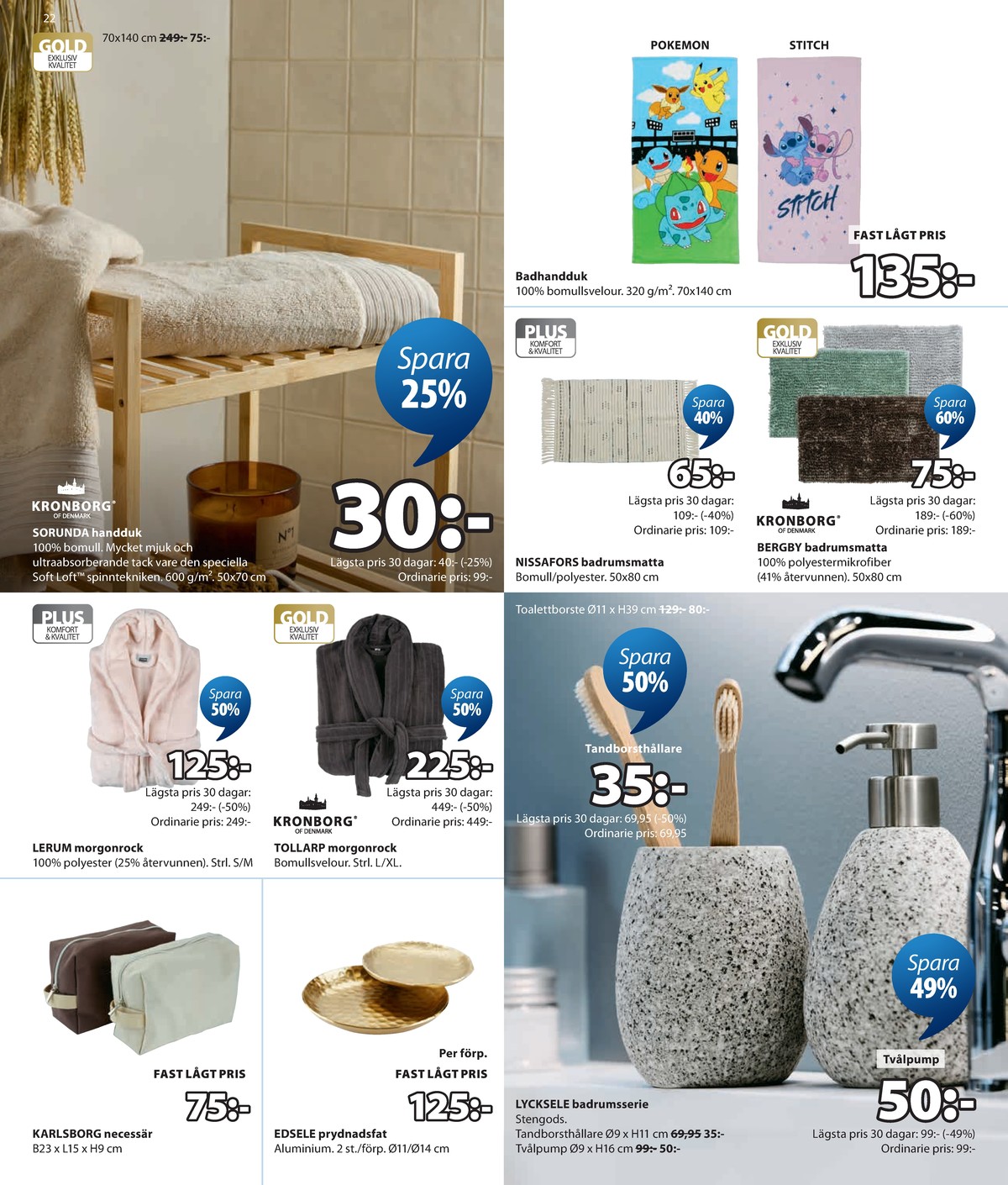 Se Jysk reklamblad för vecka 35 på Kampanjveckan.se. Se bra erbjudanden på många varor. Läs reklambladet här! Sida 23