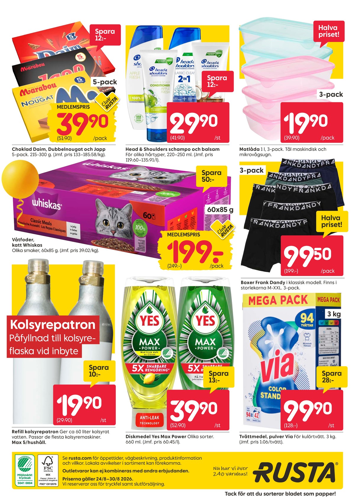 Se Rusta reklamblad för vecka 35 på Kampanjveckan.se. Se bra erbjudanden på många varor, t.ex. boxer frank dandy eller chokladbar dubbel nougat. Läs reklambladet här! Sida 16
