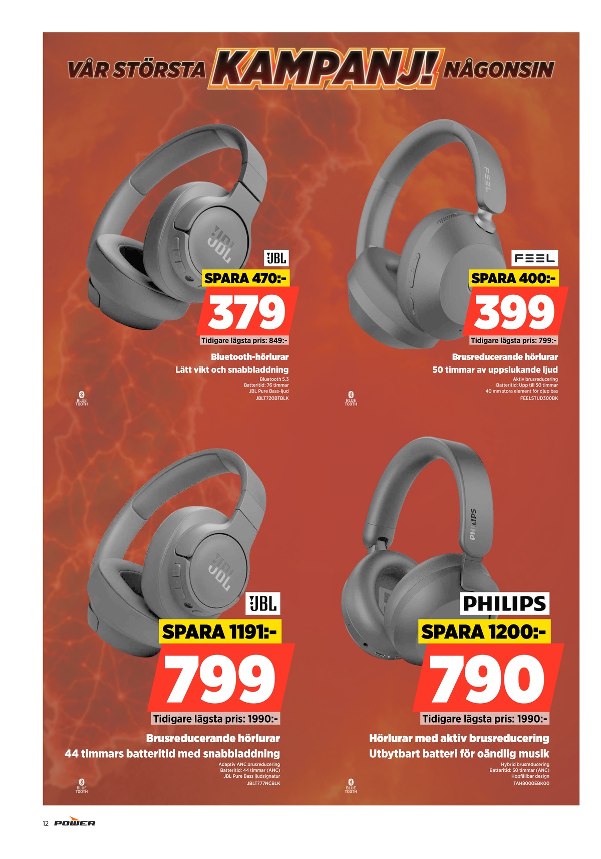 Se Power reklamblad för vecka 35 på Kampanjveckan.se. Se bra erbjudanden på många varor. Läs reklambladet här! Sida 12