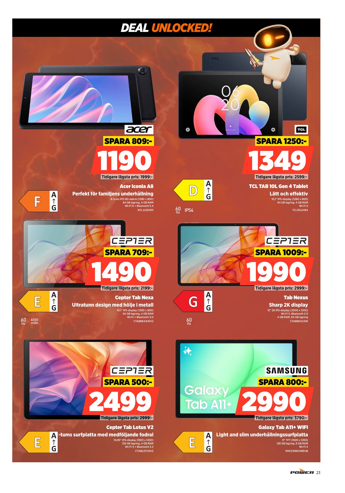 Se Power reklamblad för vecka 35 på Kampanjveckan.se. Se bra erbjudanden på många varor. Läs reklambladet här! Sida 23