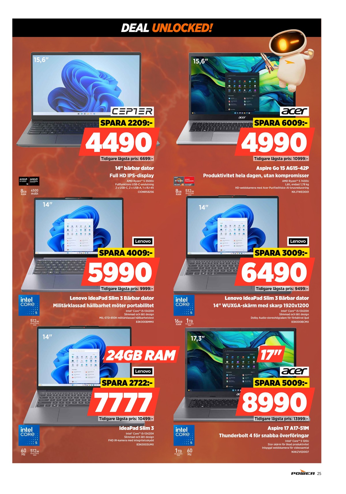 Se Power reklamblad för vecka 35 på Kampanjveckan.se. Se bra erbjudanden på många varor. Läs reklambladet här! Sida 25