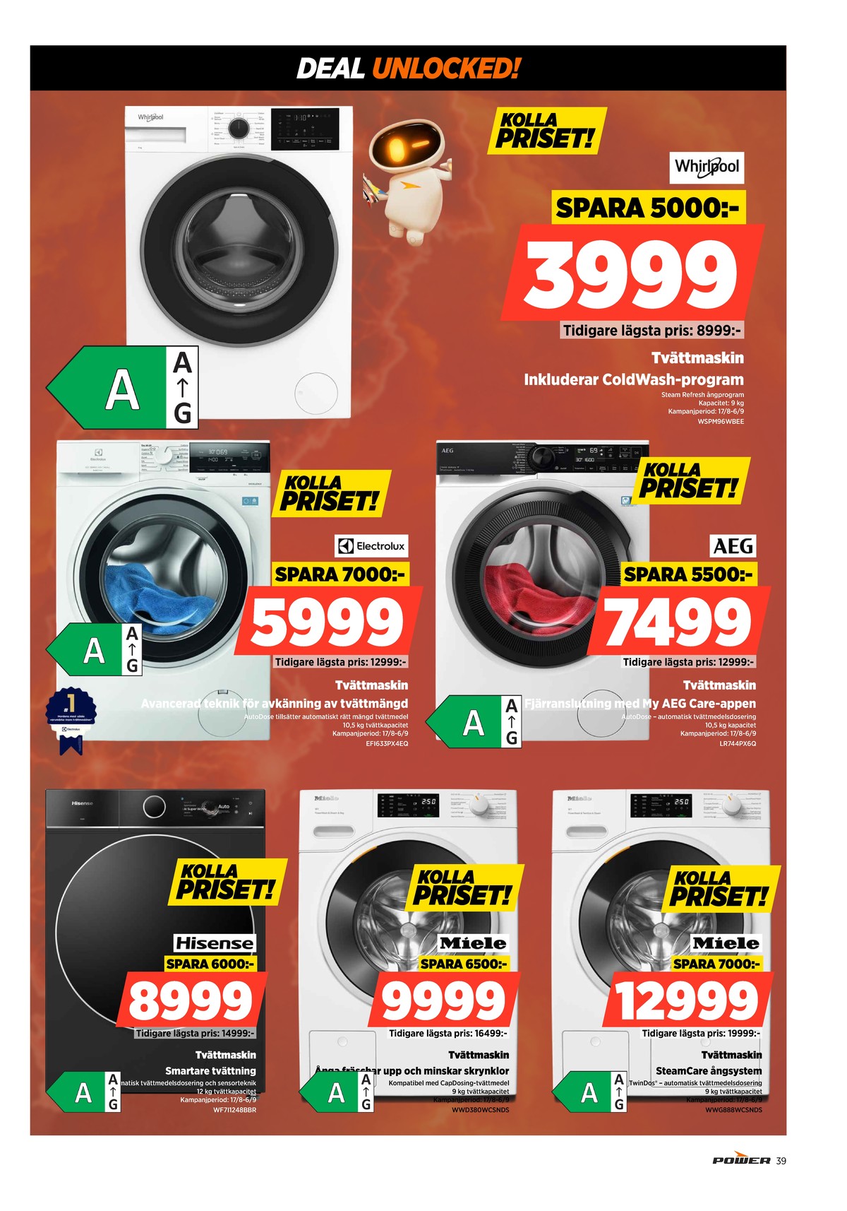 Se Power reklamblad för vecka 35 på Kampanjveckan.se. Se bra erbjudanden på många varor. Läs reklambladet här! Sida 39