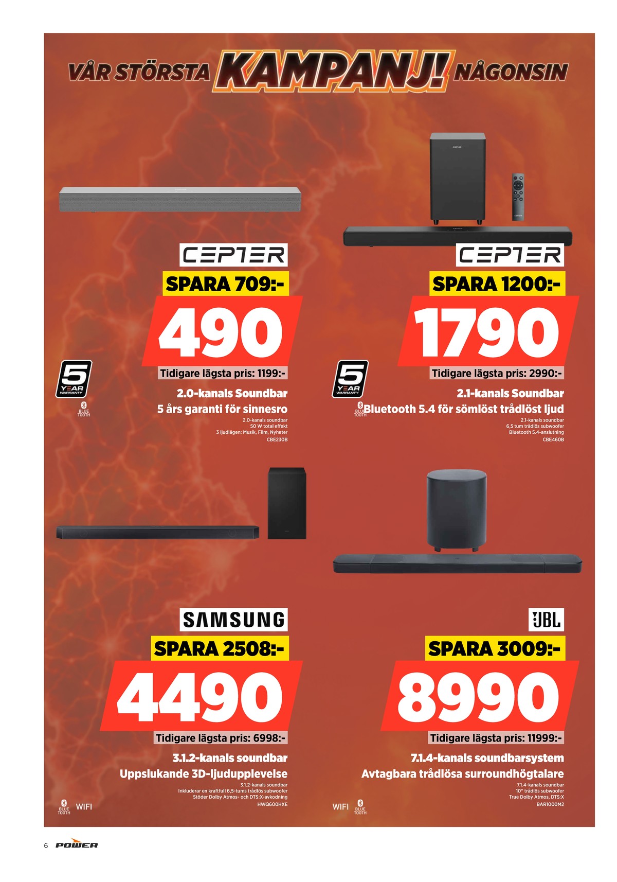Se Power reklamblad för vecka 35 på Kampanjveckan.se. Se bra erbjudanden på många varor. Läs reklambladet här! Sida 6