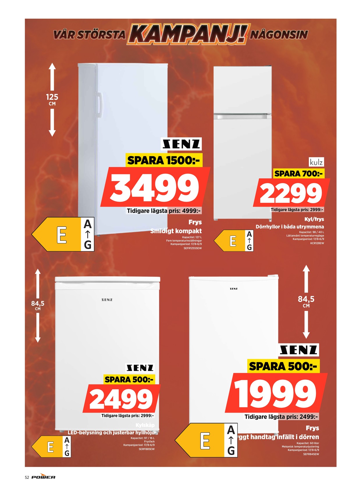 Se Power reklamblad för vecka 35 på Kampanjveckan.se. Se bra erbjudanden på många varor. Läs reklambladet här! Sida 52