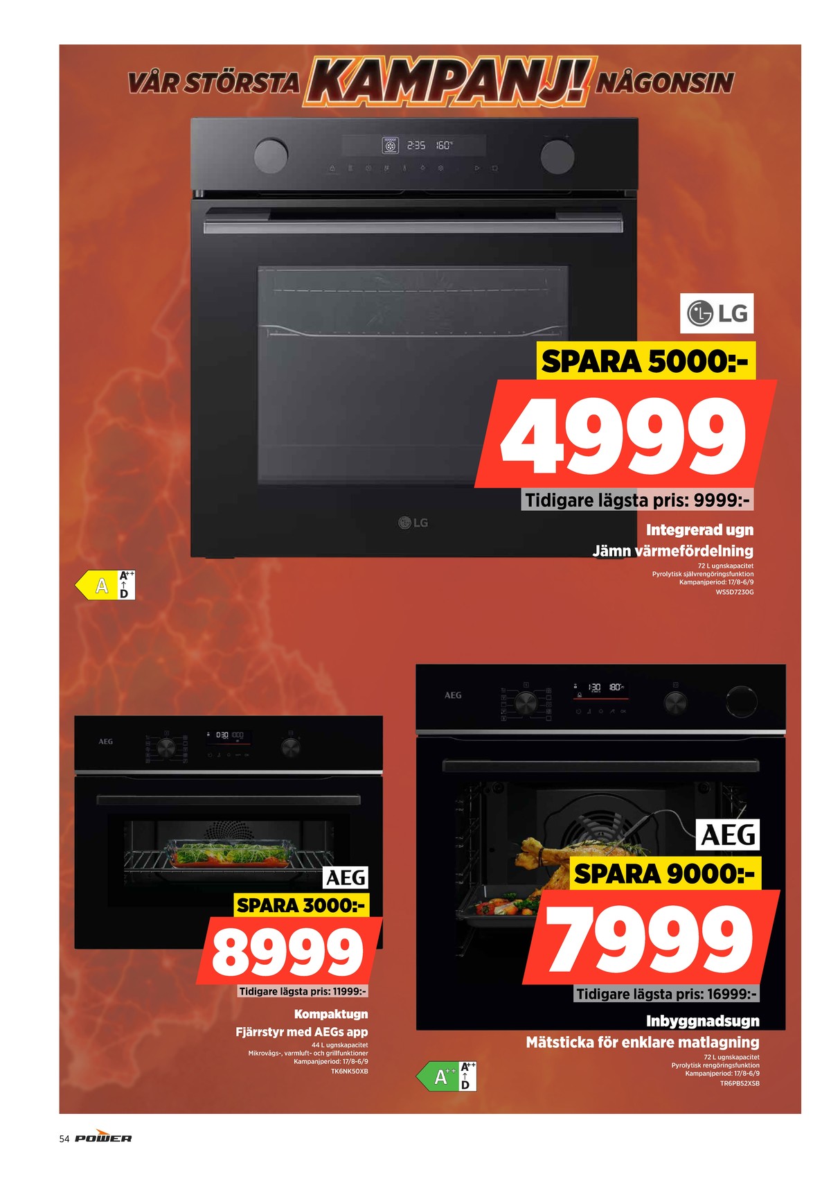 Se Power reklamblad för vecka 35 på Kampanjveckan.se. Se bra erbjudanden på många varor. Läs reklambladet här! Sida 54