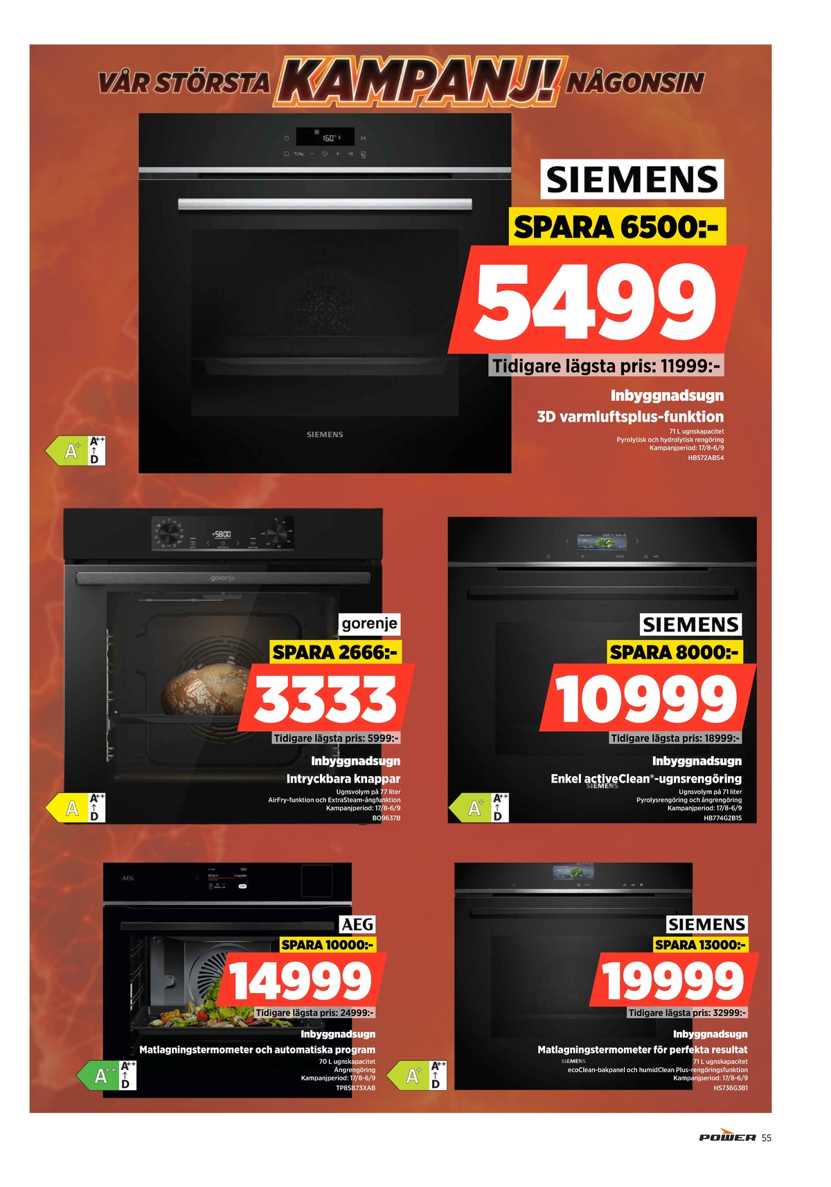 Se Power reklamblad för vecka 35 på Kampanjveckan.se. Se bra erbjudanden på många varor. Läs reklambladet här! Sida 55
