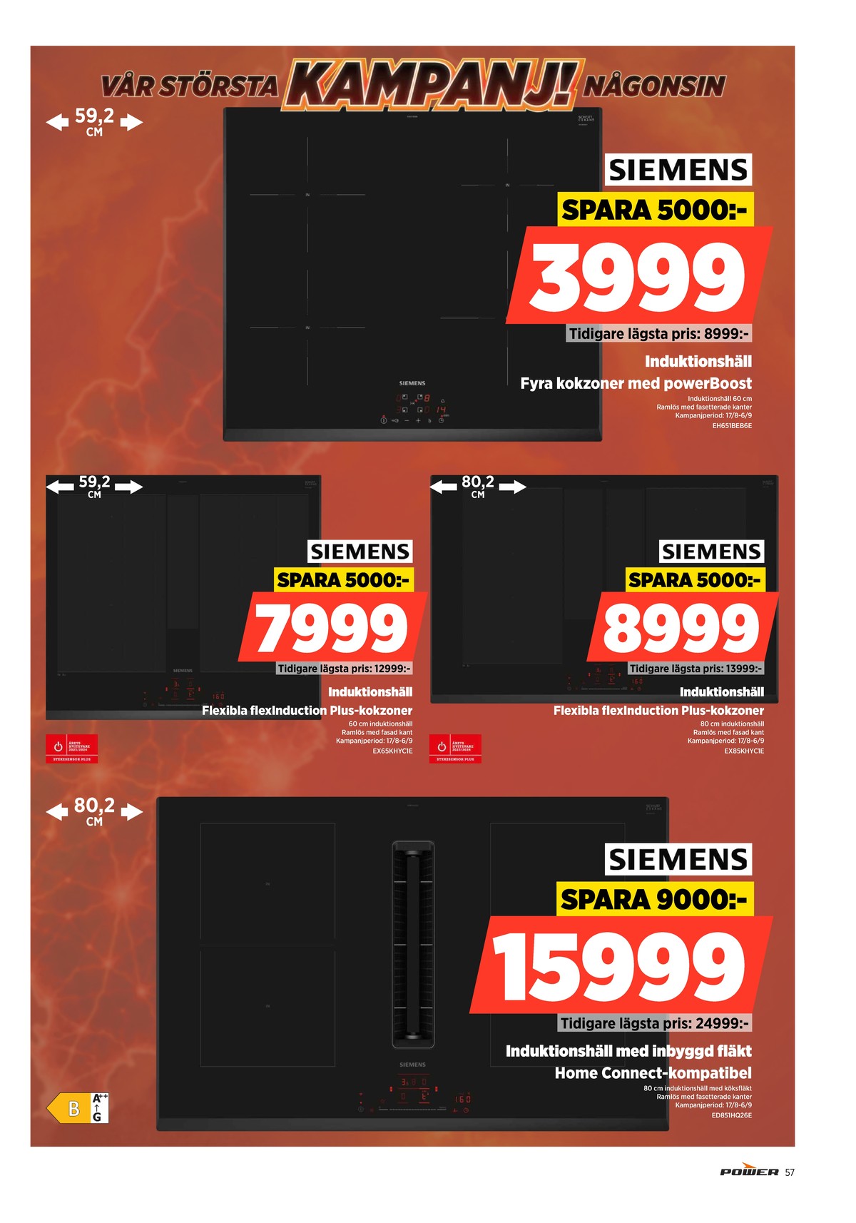 Se Power reklamblad för vecka 35 på Kampanjveckan.se. Se bra erbjudanden på många varor. Läs reklambladet här! Sida 57