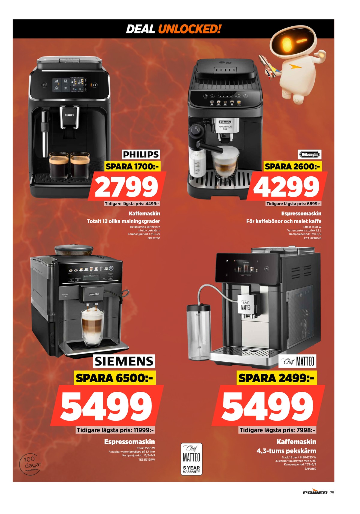 Se Power reklamblad för vecka 35 på Kampanjveckan.se. Se bra erbjudanden på många varor. Läs reklambladet här! Sida 75