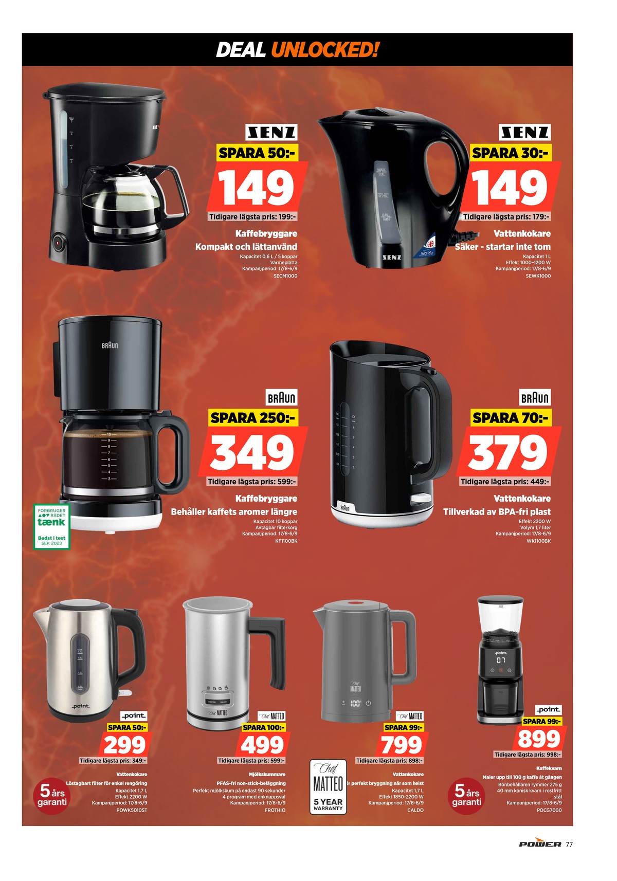 Se Power reklamblad för vecka 35 på Kampanjveckan.se. Se bra erbjudanden på många varor. Läs reklambladet här! Sida 77