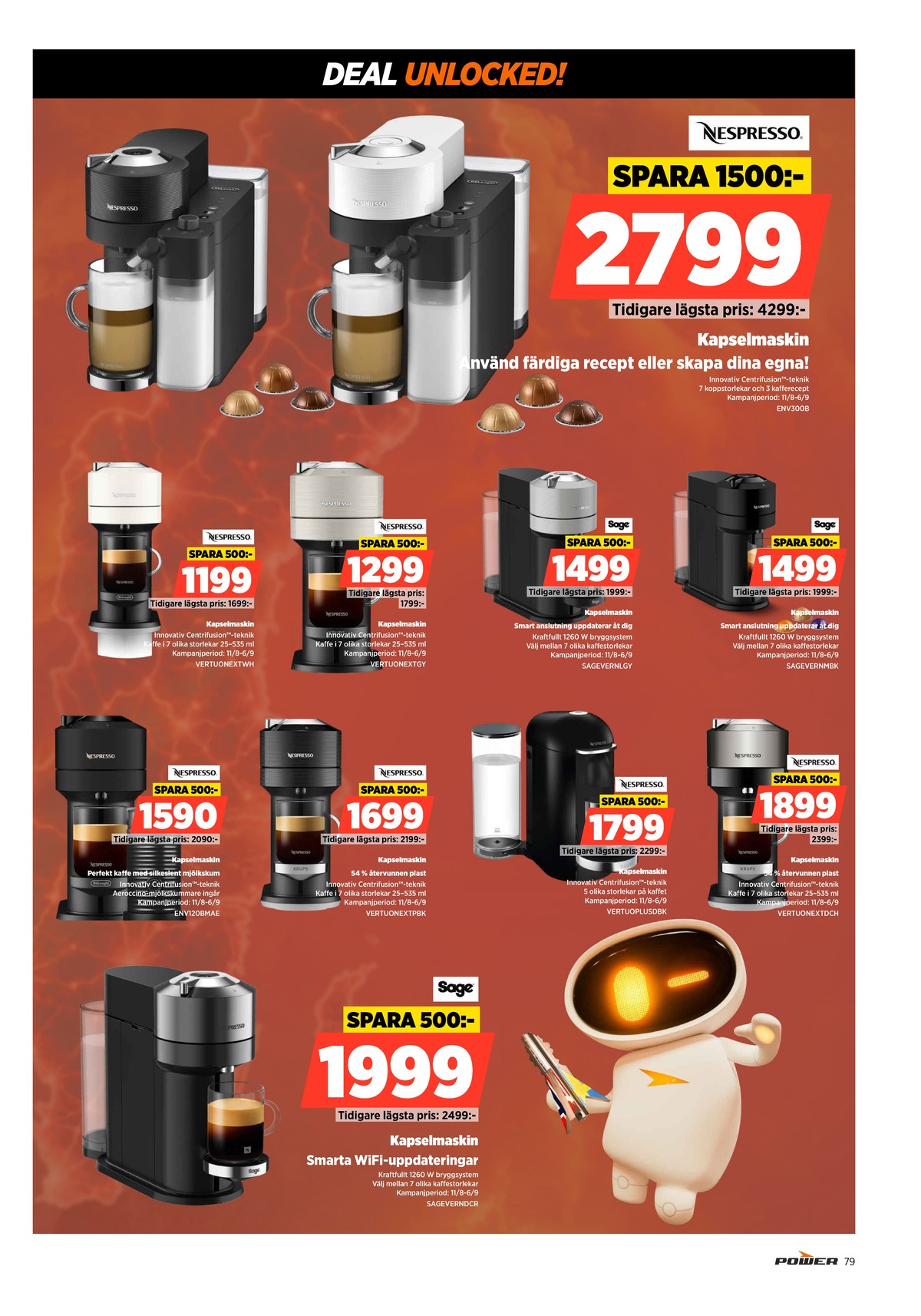 Se Power reklamblad för vecka 35 på Kampanjveckan.se. Se bra erbjudanden på många varor. Läs reklambladet här! Sida 79